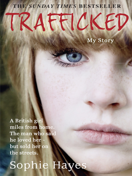 Title details for Trafficked by Sophie Hayes - Available